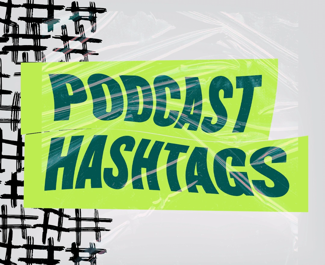 Top 20 Podcast Hashtags to Grow an Audience on Instagram