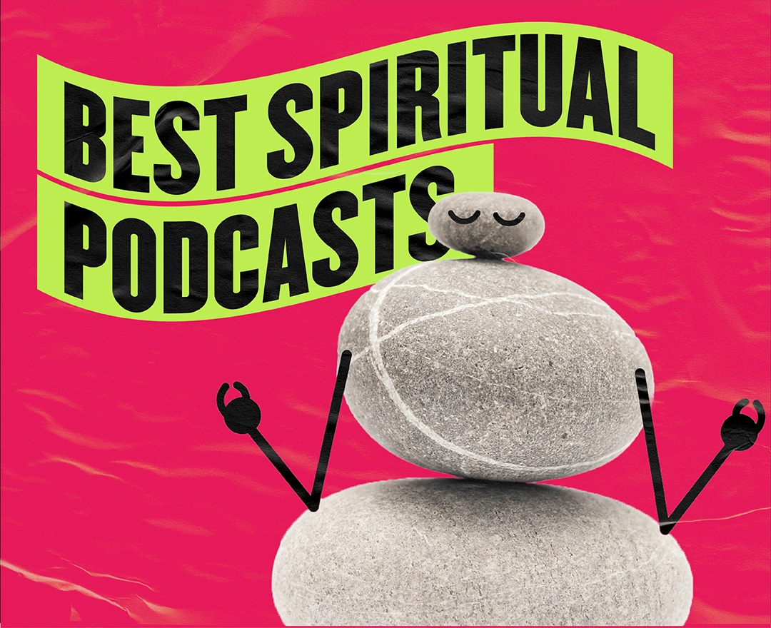 The 8 Best Spiritual Podcasts