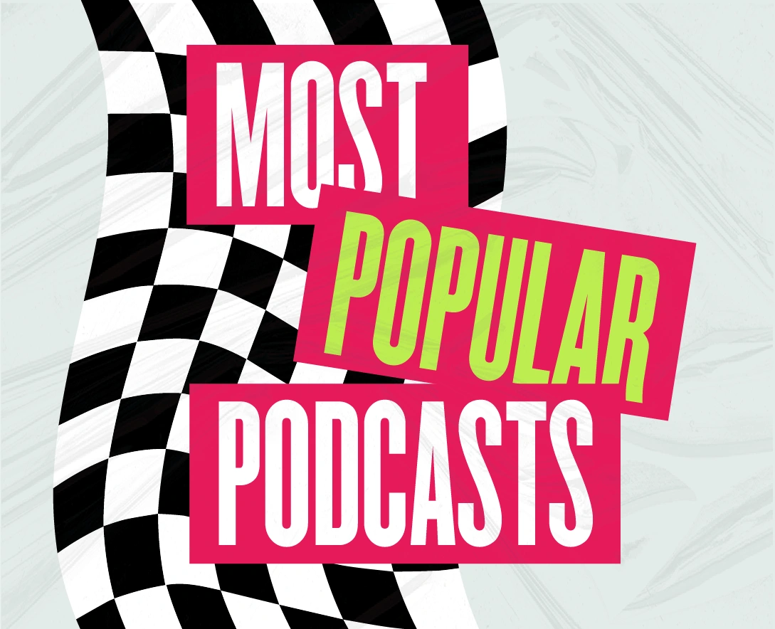 Most Popular Podcasts 
