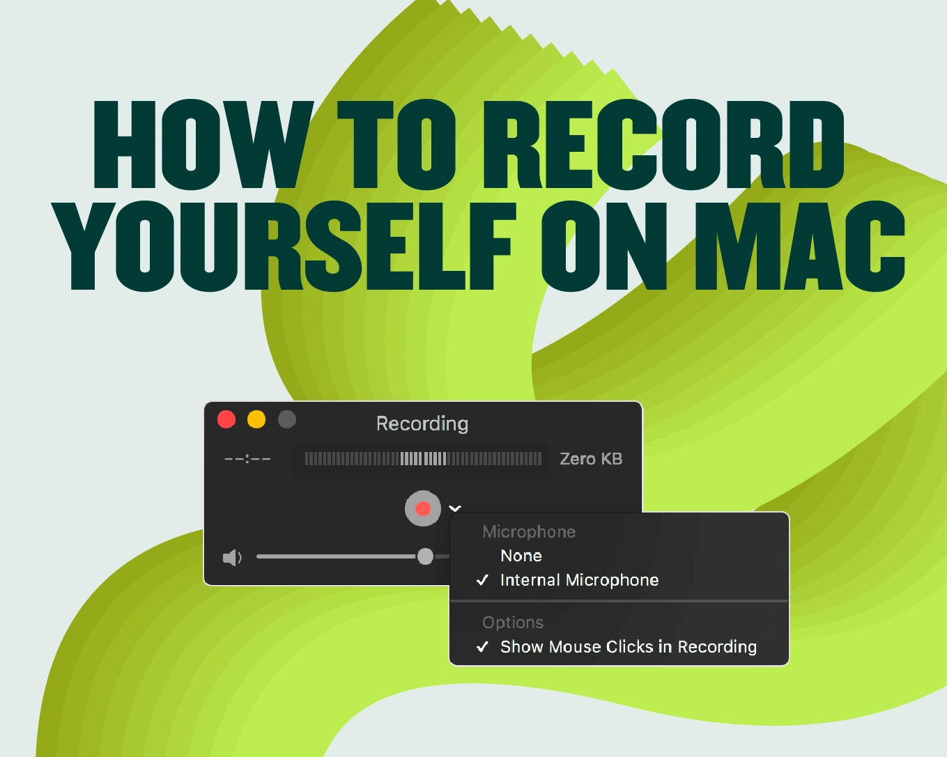 How To Record Yourself On Mac