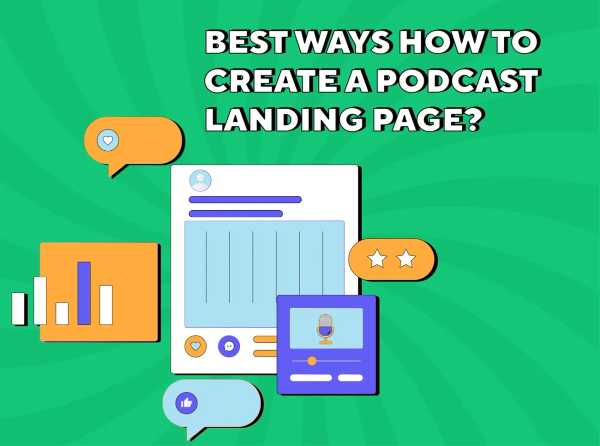Best Ways To Create A Podcast Landing Page