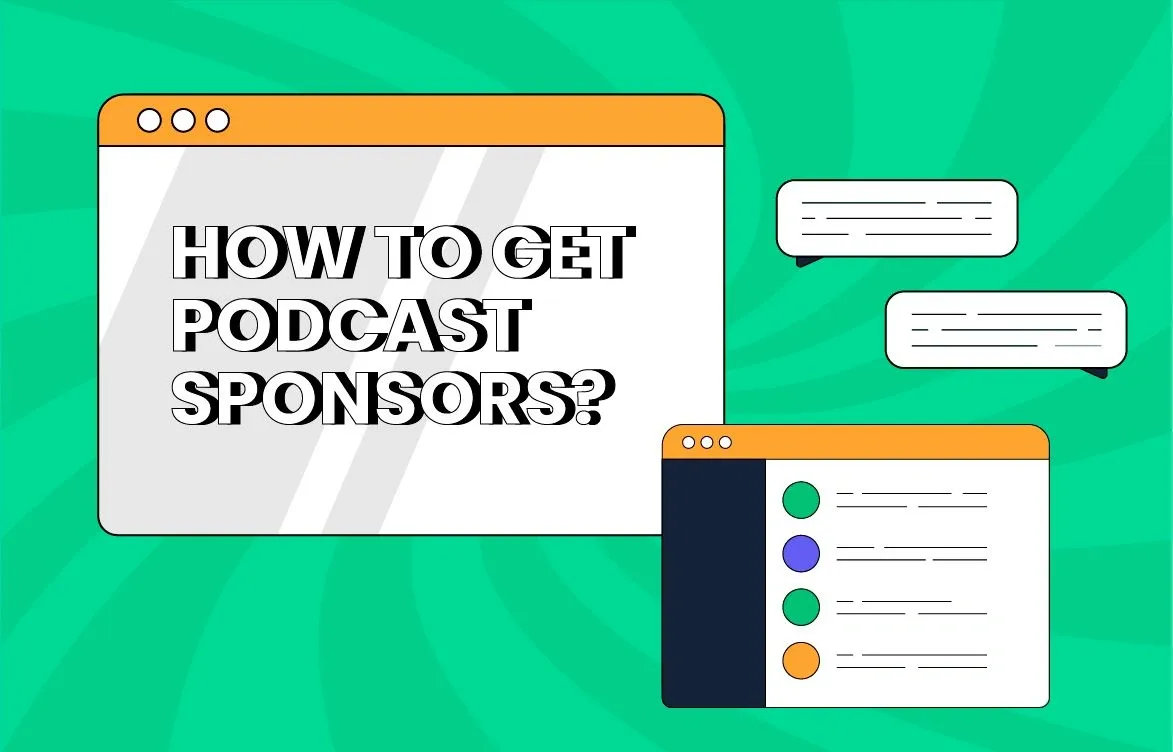 How To Get Podcast Sponsors?
