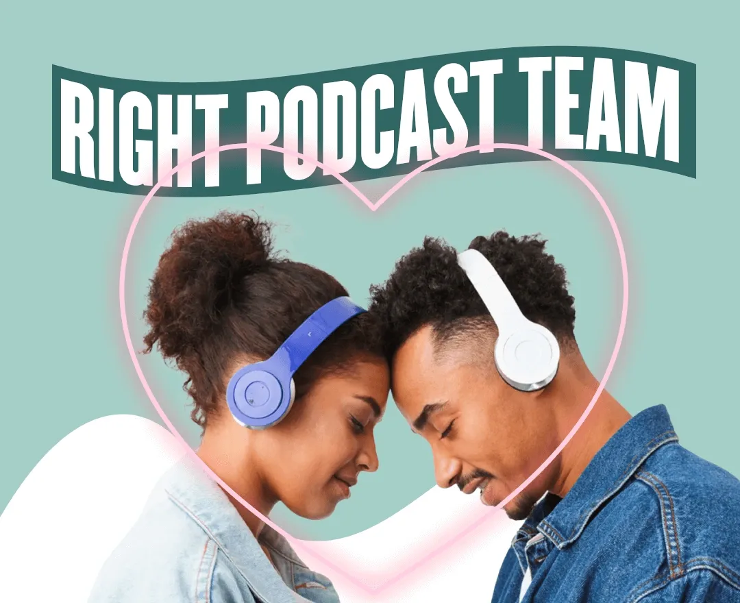 How to Build a Right Podcast Team