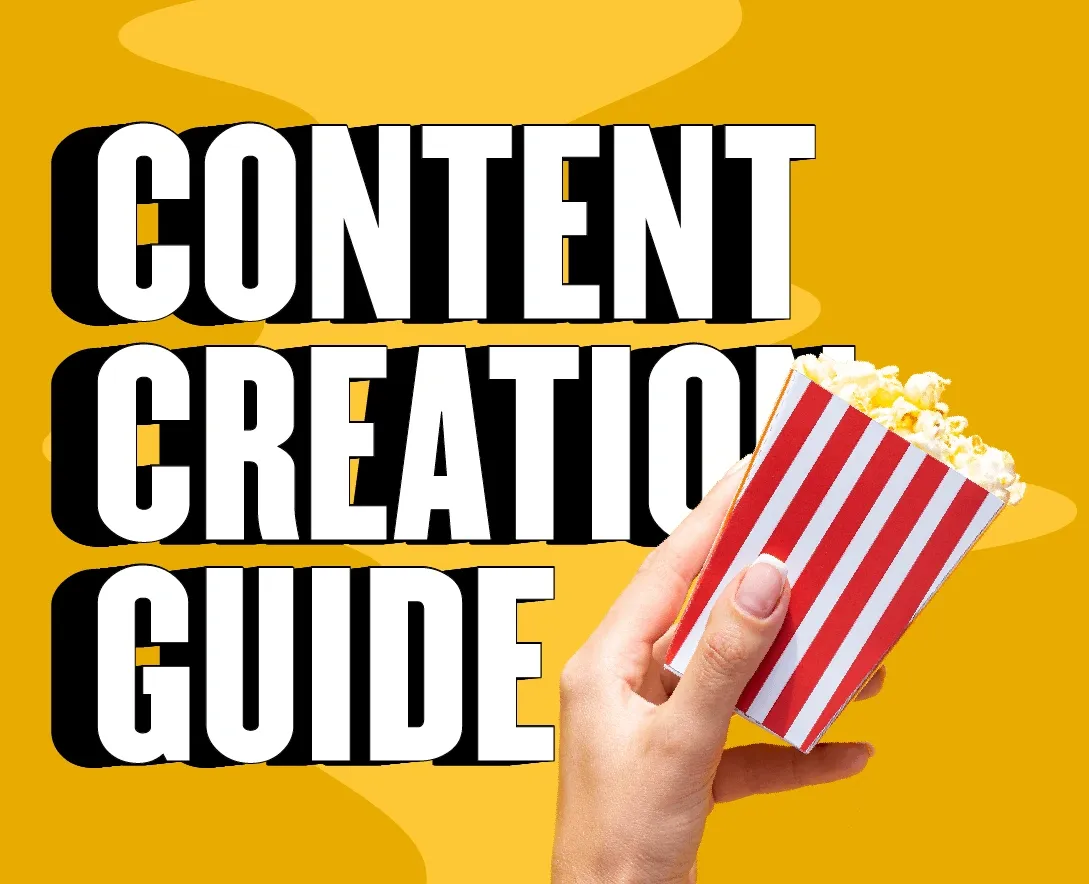 Content Creation: Your Ultimate Guide