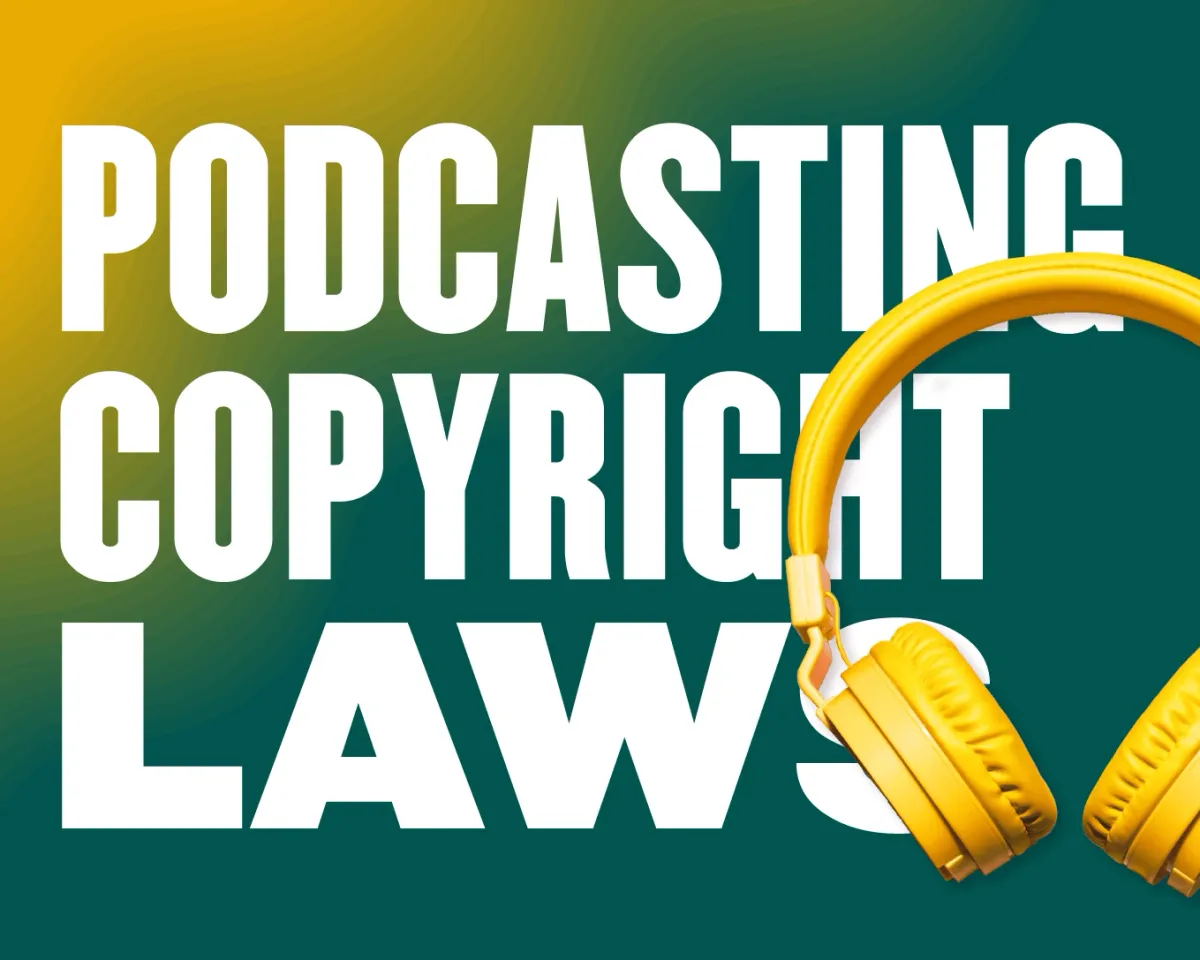 podcast copyright laws