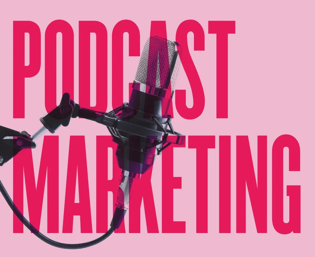 Podcast Marketing: What You Need To Know To Promote A Podcast In 2023