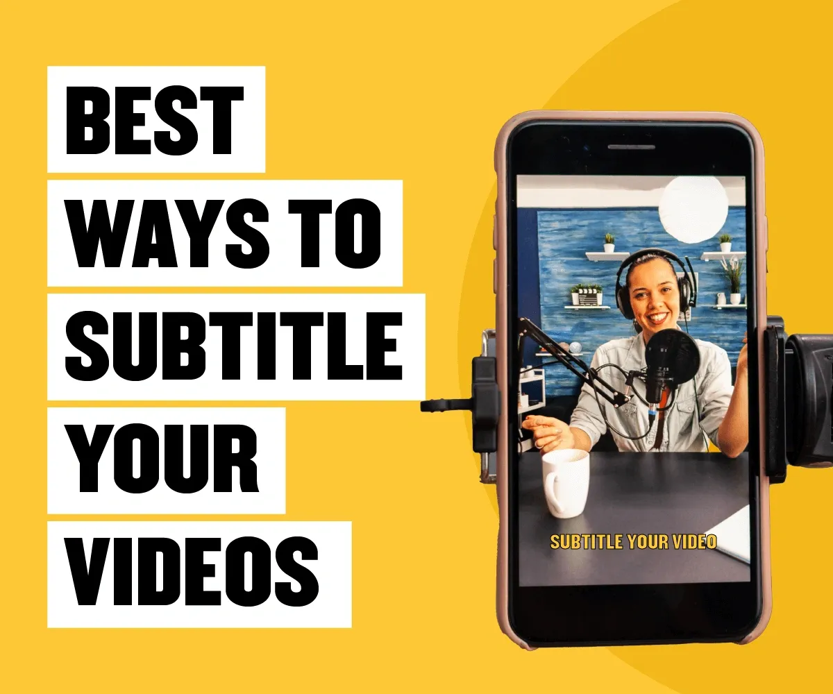 5 Ways to Subtitle Your Videos