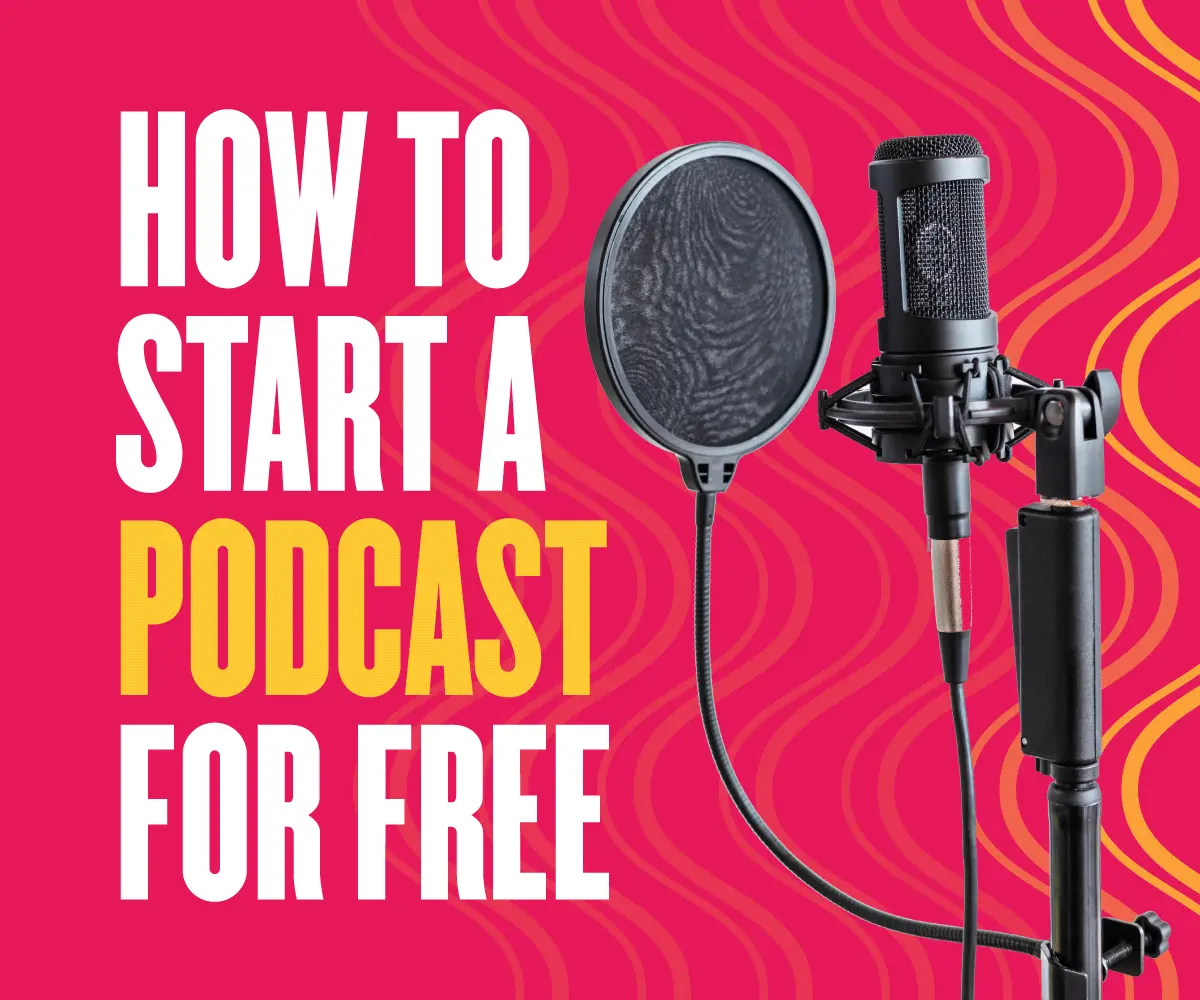 How to start a podcast for free