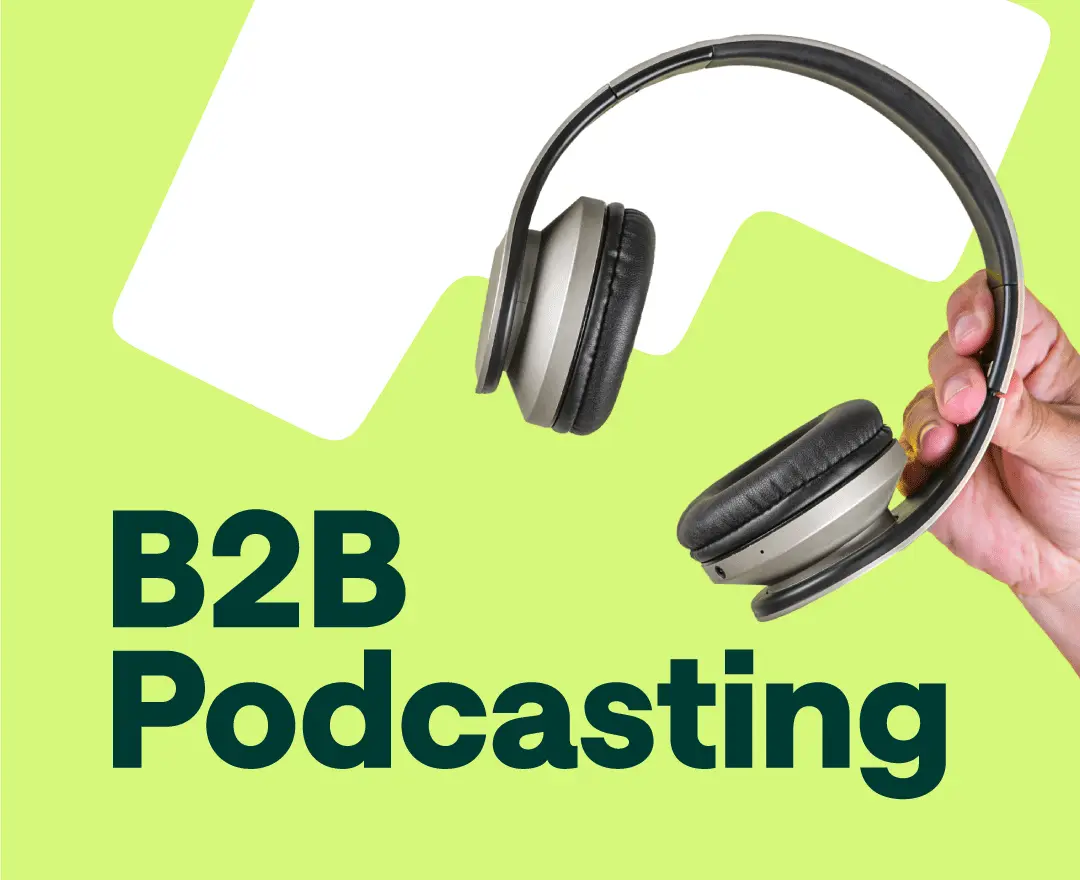 A Simple Guide to B2B Podcasting