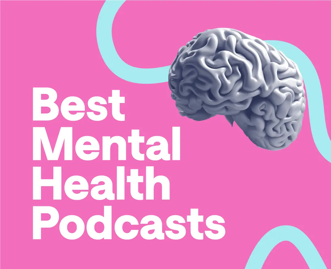 best Mental Health Podcasts
