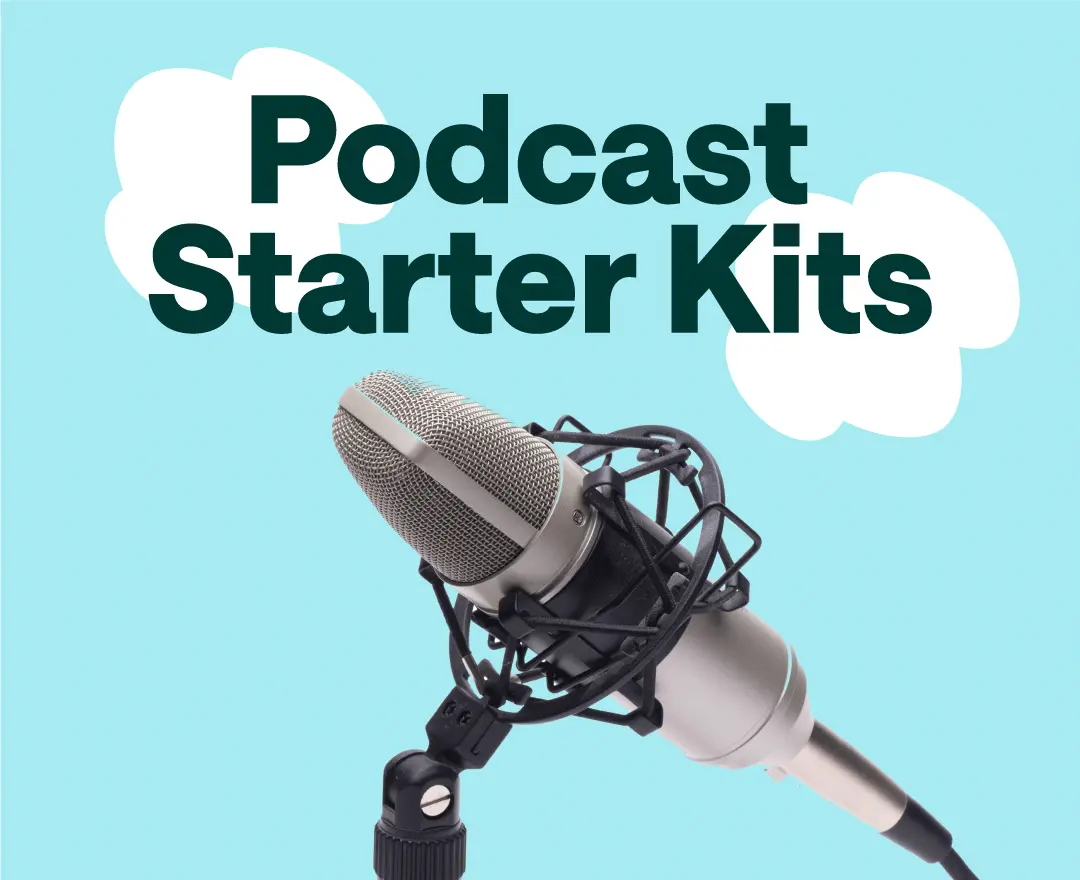 Podcast Starter Kits