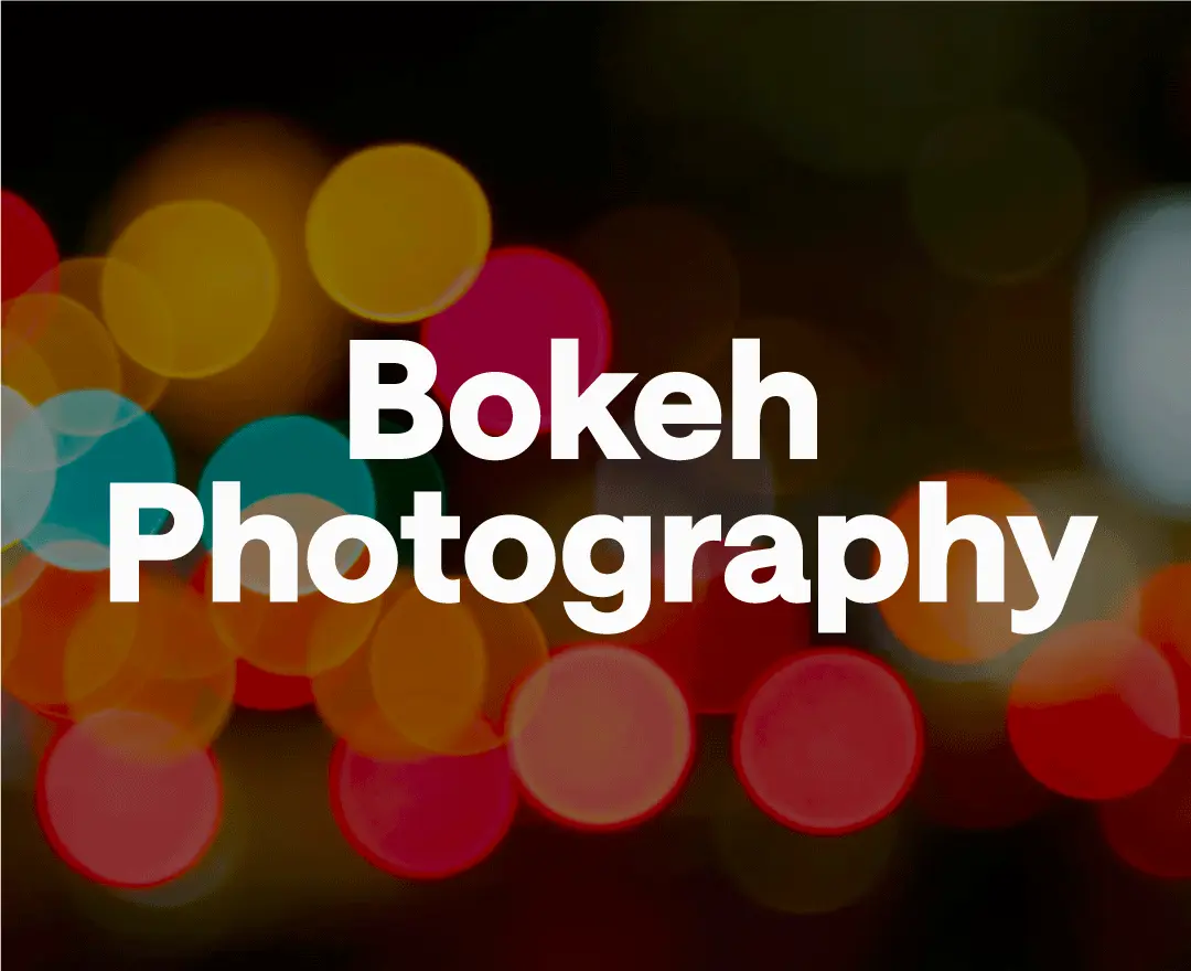 What is bokeh photography