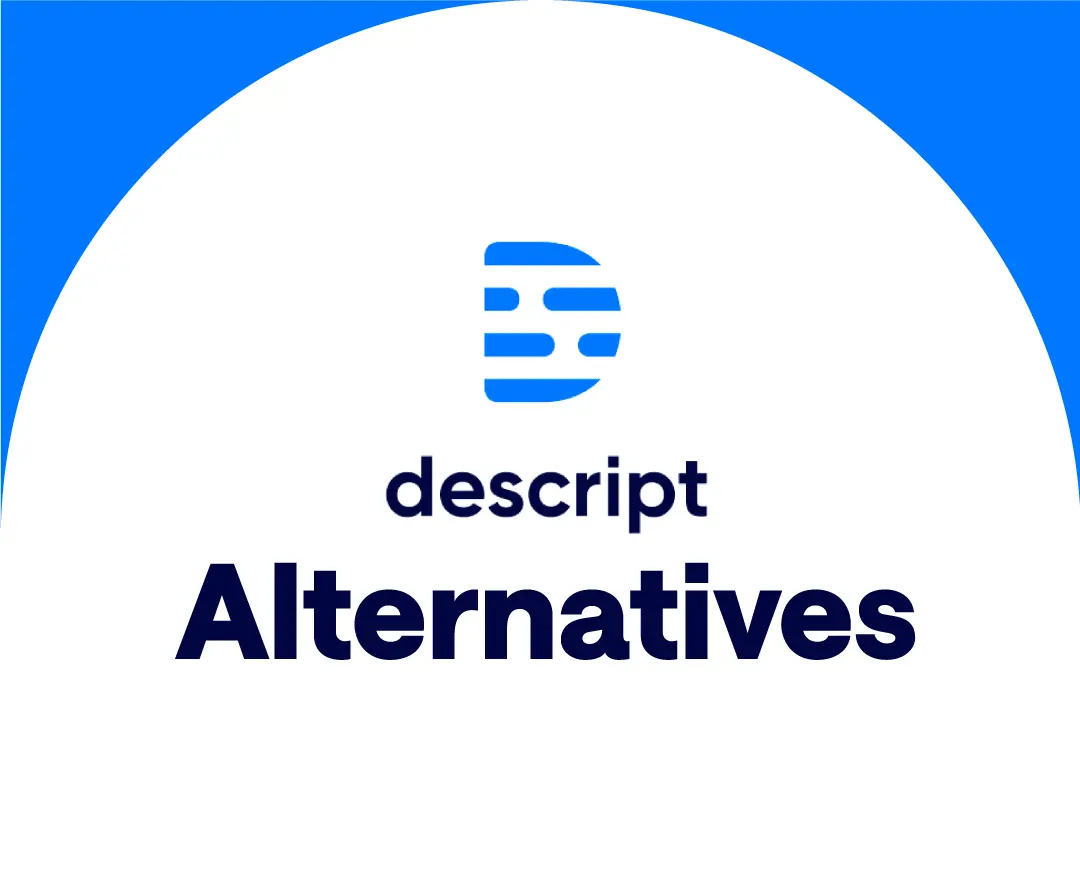 Descript Alternatives