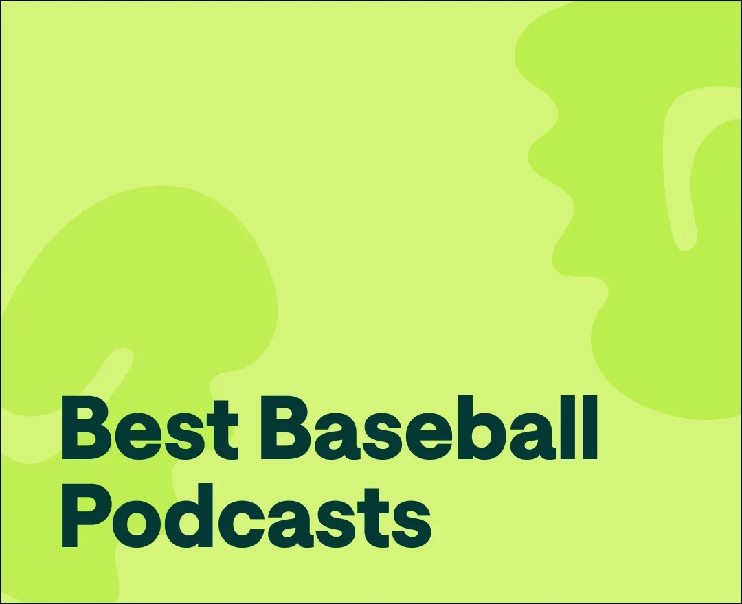 Best baseball podcasts