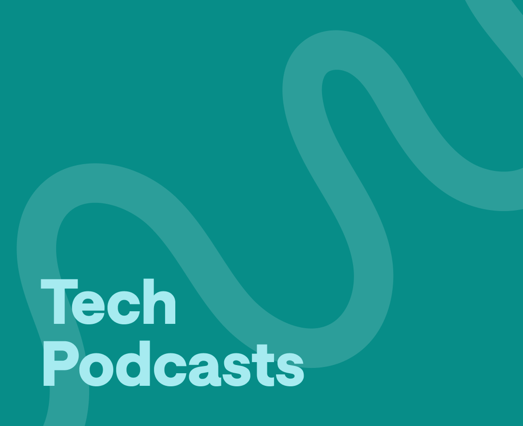 Best tech podcasts