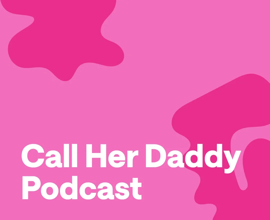 Best call her daddy episodes