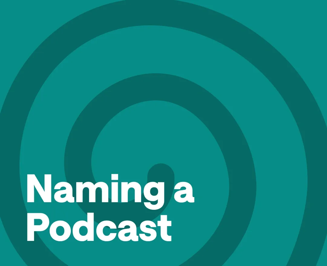 how to name a podcast