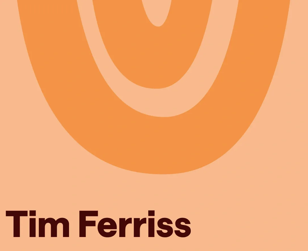 Best Tim Ferriss Podcasts