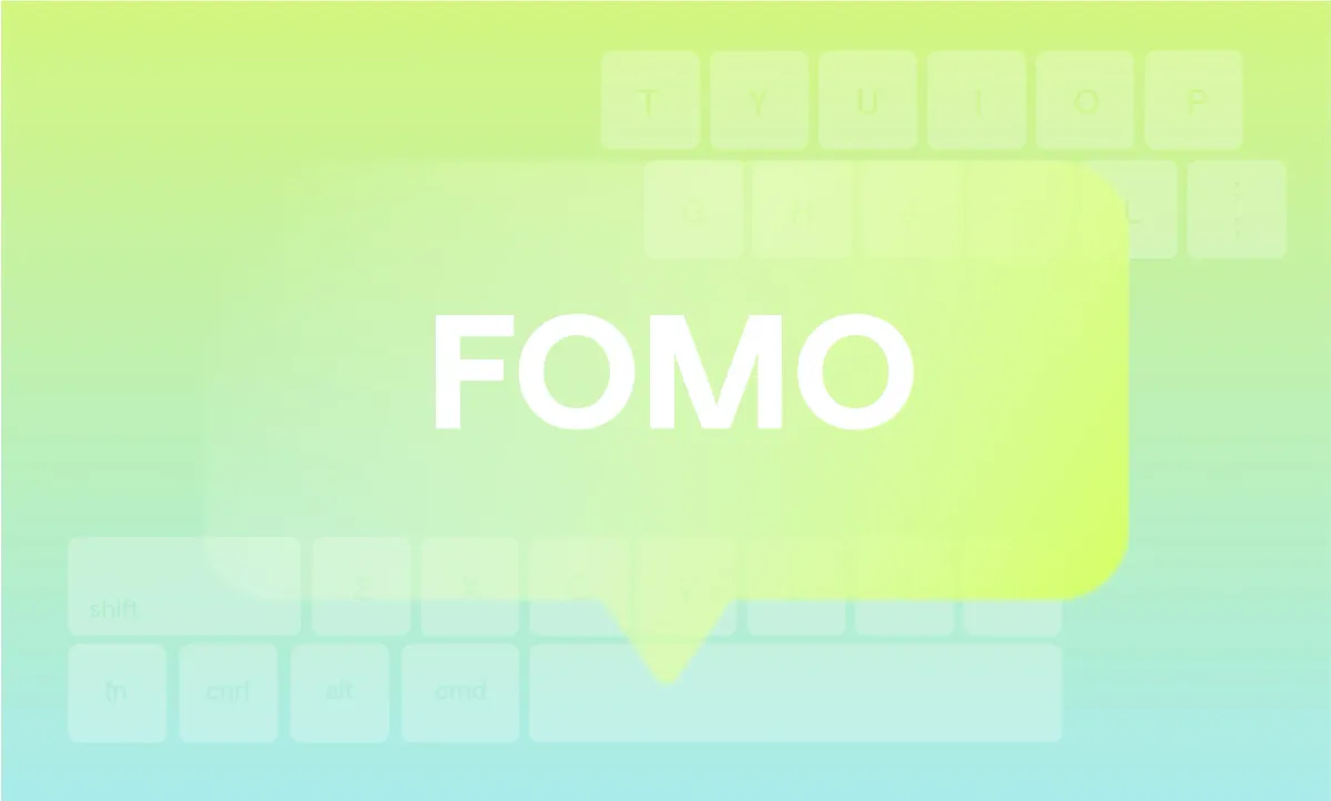 What is FOMO marketing? Fear of missing out explained