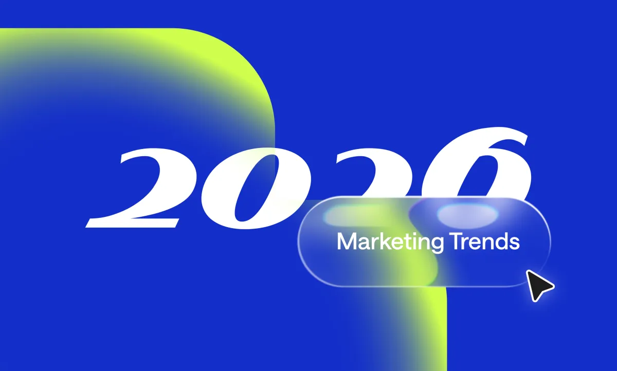 Marketing trends 2026: Biggest content shifts and how to win