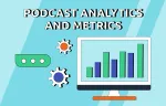 Podcast Analytics And Metrics