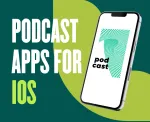 The 9 Best Podcast Apps for Iphones You Should Have in 2022!