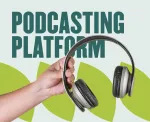 Best Platforms to Create Professional Podcasts in 2022