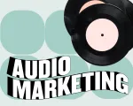 The Power of Audio Marketing: 4 Ways To Boost Your Brand Strategy