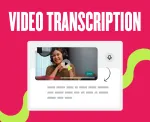 What Is Video Transcription, And Why Should You Have It?