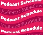 4 Reasons Why You Need to Have a Good Podcast Schedule