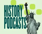 Best History Podcasts