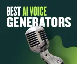 Best AI Voice Generators: Unleashing the Power of AI