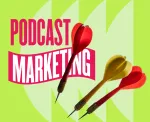 Podcast Marketing Tips for Better Listener Adoption