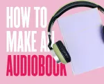 How to make an audiobook guide