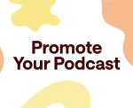 Podcast promotion