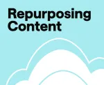 repurposing content for social media