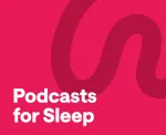 best podcasts to sleep to