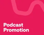 How to promote a podcast