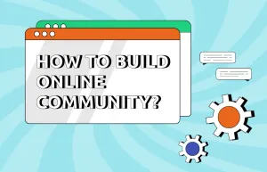 Build An Online Community