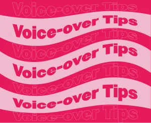 Speak the Way You Should. Voice Over Tips for Any Project!
