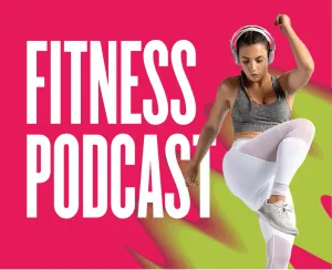 The Best Fitness Podcasts to Keep You in Shape