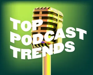 Podcast Trends 2024: Predictions & Insights