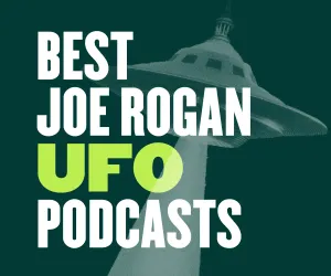 Best Joe Rogan Alien Podcast Episodes