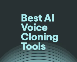 Best AI Voice Cloning Tools in 2024