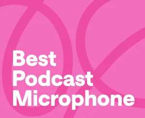 Picking the Best Podcast Microphone: Your Ultimate Guide