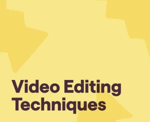 Video Editing Tips for Beginners (Pre and Post Production)