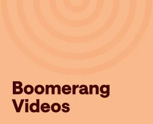 How to Make a Boomerang Video: Step-by-Step Tutorial