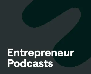 20 Best Podcasts for Entrepreneurs in 2025