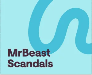 Why MrBeast Survives Every Scandal and Keeps Winning