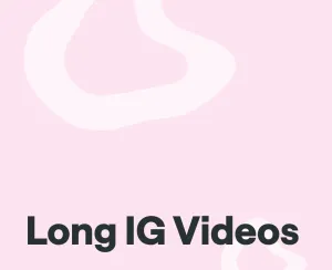 How to Post a Long Video on Instagram: a Step-by-Step Guide